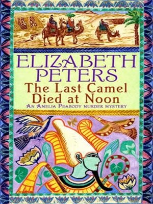 cover image of The Last Camel Died at Noon